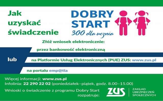 Infografika Dobry Start, więcej informacji na www.zus.pl